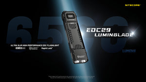 EDC29 6,500 Lumens *NEW*